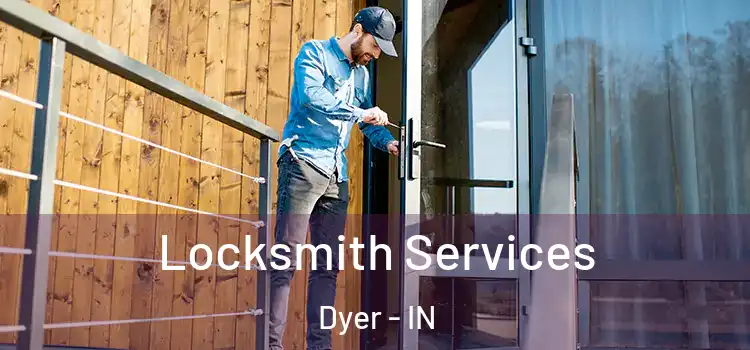 Locksmith Services Dyer - IN